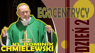 ks. Dominik Chmielewski 👉 2. EGOCENTRYCY - Będziecie jak Bóg .. 🤔