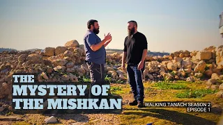 Mystery of the Mishkan - Biblical Documentary - Walking Tanach Season 02 Episode 01