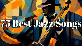75 Best Jazz Songs [Smooth Jazz, Trumpet Jazz]