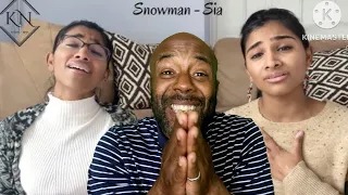 snowman (sia) - Kiran + Nivi | REACTION