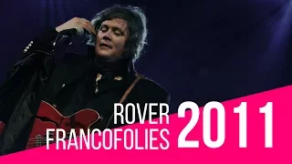 Rover - "Aqualast" - Live - Les Francofolies de La Rochelle - 2011