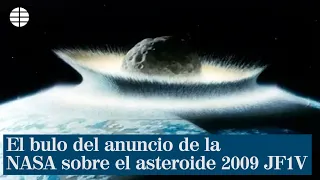 El bulo del anuncio de la NASA sobre el asteroide 2009 JF1