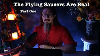 THE FLYING SAUCERS ARE REAL! Part One - ASMR BEDTIME STORY - Read Aloud To You!