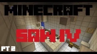 Minecraft Adventure! - SAW IV - Pt 2