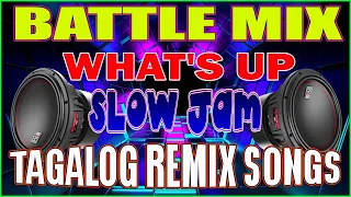 WHAT'S UP ✔ BEST TAGALOG POWER LOVE SONG 2024 ✨ NONSTOP #SLOW JAM REMIX 2024 ✨ NO COPYRIGHT