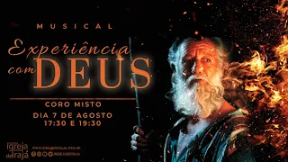 MUSICAL EXPERIÊNCIA COM DEUS - AO VIVO - 07/08/2022 - 17:30