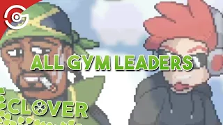Pokemon Clover - All Gym Leader Battles (Main story)