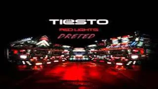 Tiësto - Red Lights(DRETED remix)