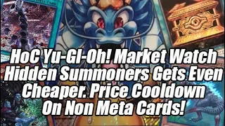 HoC Yu-Gi-Oh! Market Watch - Hidden Summoners Gets Cheaper! Price Cool Down for Non Meta Cards!