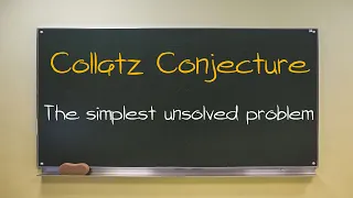 Collatz conjecture 101 (Explanation, examples, simulation)