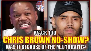 WACK 100 CLUBHOUSE | REACTS TO CHRIS BROWN NO SHOW AT AMA AWARDS. BECAUSE MJ TRIBUTE WAS CANCELLED?