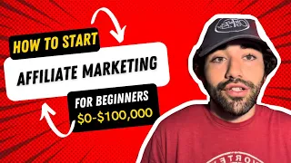 How To Start Affiliate Marketing For Beginners | $0 to $100,000 | Free Traffic Method