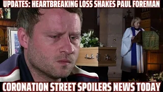 Coronation Street updates: Heartbreaking Loss Shakes Paul Foreman