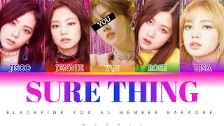 BLACKPINK - SURE THING COVER (MIGUEL) |YOU AS MEMBER KARAOKE |