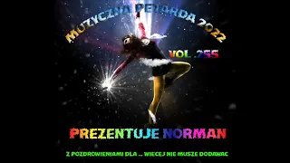 Muzyczna Petarda 2022 255 Set Compilated By Norman