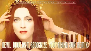 Devil Wouldn't Recognize You (Rising Sun Remix) [MRU Video]