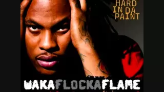 Waka Flocka - Hard In Da Paint [Dirty]