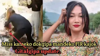 Miss kameko dokgipa mandeko FIR kajok// Gitdalgipa update.