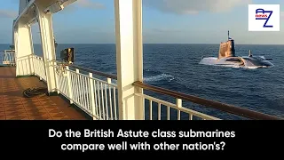 Do the British Astute class submarines compare well with other nation's?