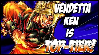 VENDETTA KEN IS TOP TIER!