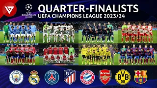 🔵 Quarter finalists UEFA Champions League 2023/24: All Teams Qualified & Draw Schedule