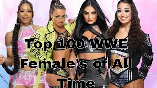 My Top 100 WWE Female's of All Time