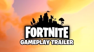 Fortnite Gameplay Trailer