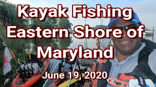 Kayak Fishing Eastern Shore of Maryland 6-19-2020