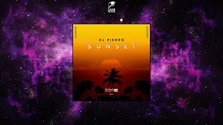 DJ Pierro - Sunset (Original Mix) [XCLUSIVE TRANCE]