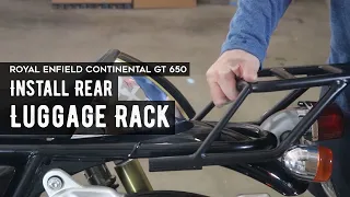 Install Rear Luggage Rack on Royal Enfield Continental GT 650