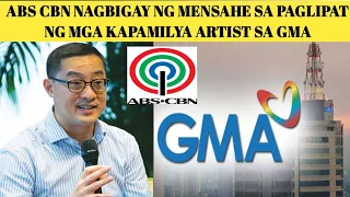 ABS CBN CEO CARLO KATIGBAK MAY MENSAHE SA PAGLIPAT MG MGA KAPAMILYA ARTIST SA GMA7