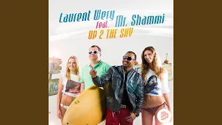 Up 2 the Sky (Radio Slam) feat. Mr. Shammi