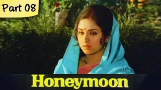 Honeymoon - Part 08/10 - Super Hit Classic Romantic Hindi Movie - Leena Chandavarkar, Anil Dhawan