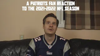 A Patriots Fan Reaction to the 2021-2022 NFL Season