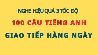 100 Câu Tiếng Anh Chém Gió Như Mỹ |Những câu tiếng Anh thông dụng đi đâu cũng nói|