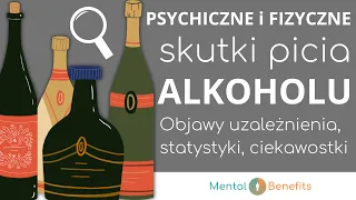 SKUTKI PICIA ALKOHOLU | Pierwsze objawy uzależnienia | Statystyki