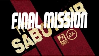 The Saboteur [Final Mission] Последняя Миссия