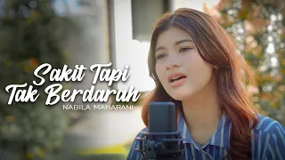 Sakit Tapi Tak Berdarah -  Jazzy Yudhistira Ft. Tri Suaka  | Cover by Nabila Maharani