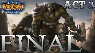 Warcraft III: The Founding of Durotar - Act III: Theramore City - Part 14 / FINAL