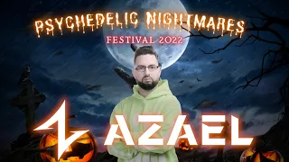 Azael Live @ Psychedelic Nightmares Festival 2022