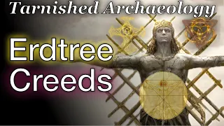 The 3 Creeds of the Erdtree | Elden Ring Archaeology Ep. 15