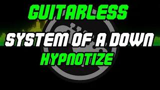 Hypnotize by System of a Down - Backing Track - Play Along