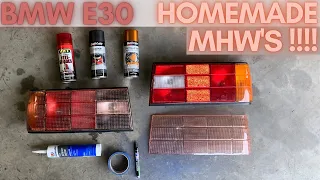 How To Make Your Own E30 MHW Rep Late Model Taillights!!