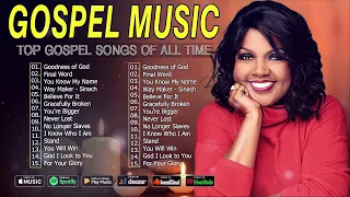 Goodness Of God ❤️️ Top 50 Gospel Music Of All Time ❤️️ CeCe Winans, Tasha Cobbs, Jekalyn Carr ❤️️