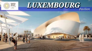 Luxembourg Pavilion at Expo 2020 Dubai "Resourceful" [4K] Walking Tour | Dubai UAE