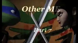 【Other ME】Part 7~Feelings~