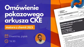 chemia arkusz CKE 2022 MARZEC *rozdziały*