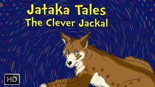 Jataka Tales - Moral Stories for Children - The Clever Jackal - Animated Stories for Kids