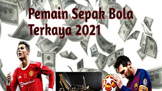 5 Pesepak Bola Terkaya Di Dunia Tahun 2021