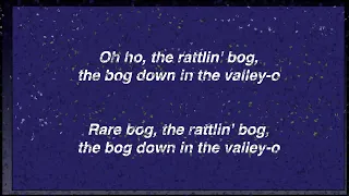 RATTLIN BOG - CARLYLE FRASIER - LYRIC VIDEO